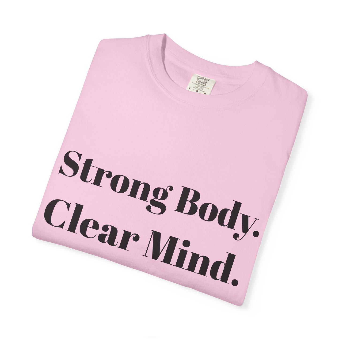 Unisex Motivational T-Shirt with Motivational Quotes Strong Body Clear Mind Healthy Life | Fitness, Wellness, Lifestyle Gift, Gym Wear, Everyday Comfort - HustleHealthShop