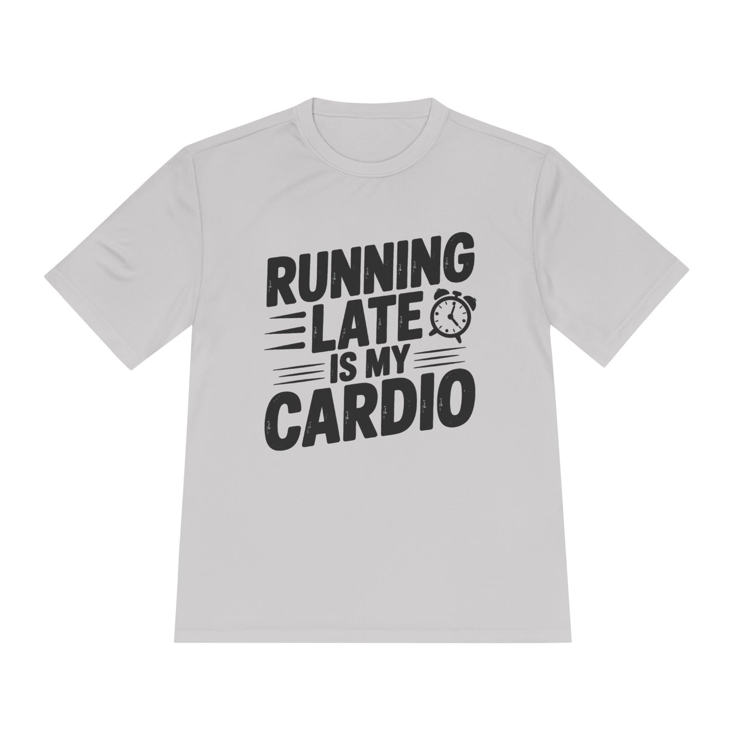 Funny Running Late Tee, Sports T-Shirt, Workout Top, Gift for Runners, Humorous Exercise Apparel