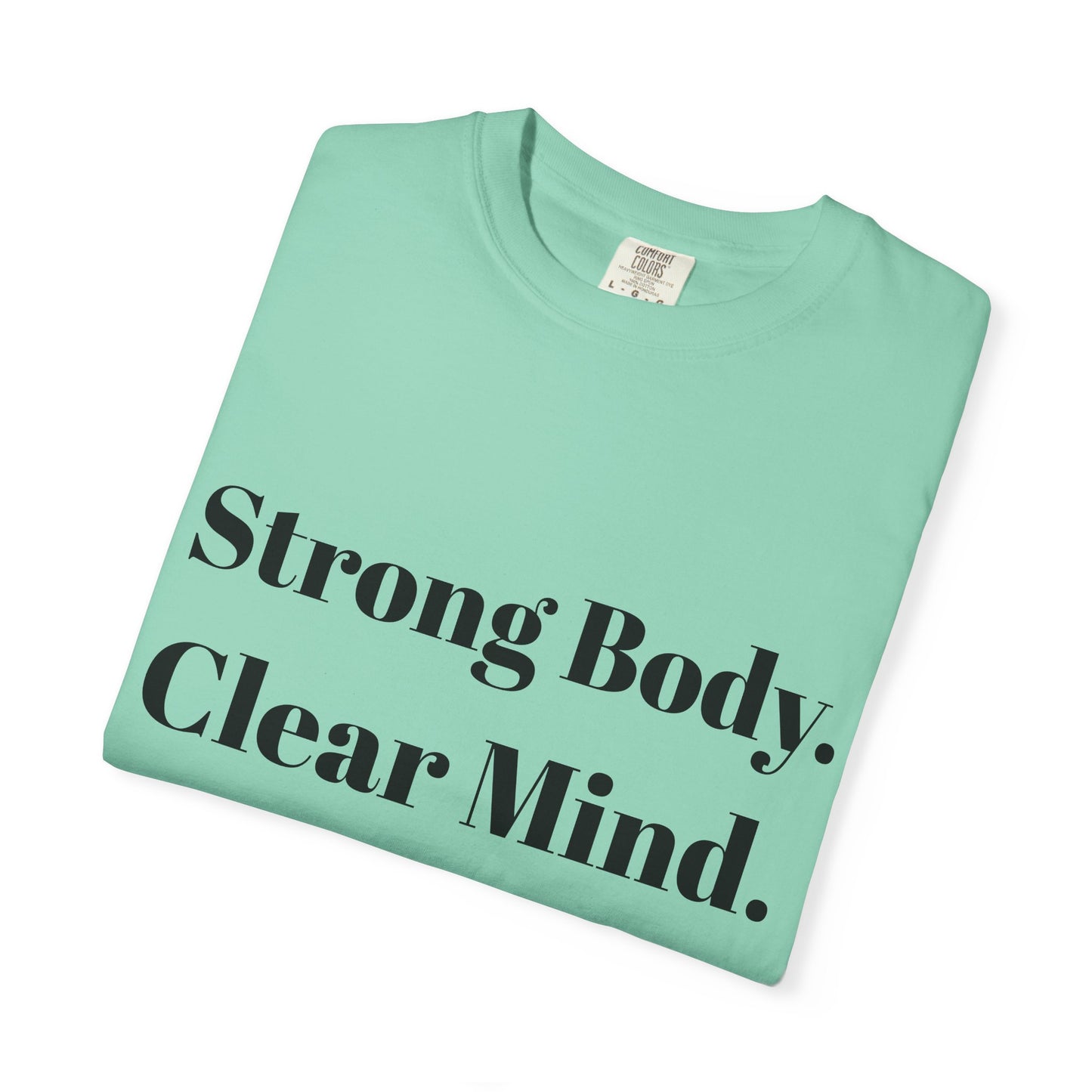 Unisex Motivational T-Shirt with Motivational Quotes Strong Body Clear Mind Healthy Life | Fitness, Wellness, Lifestyle Gift, Gym Wear, Everyday Comfort - HustleHealthShop