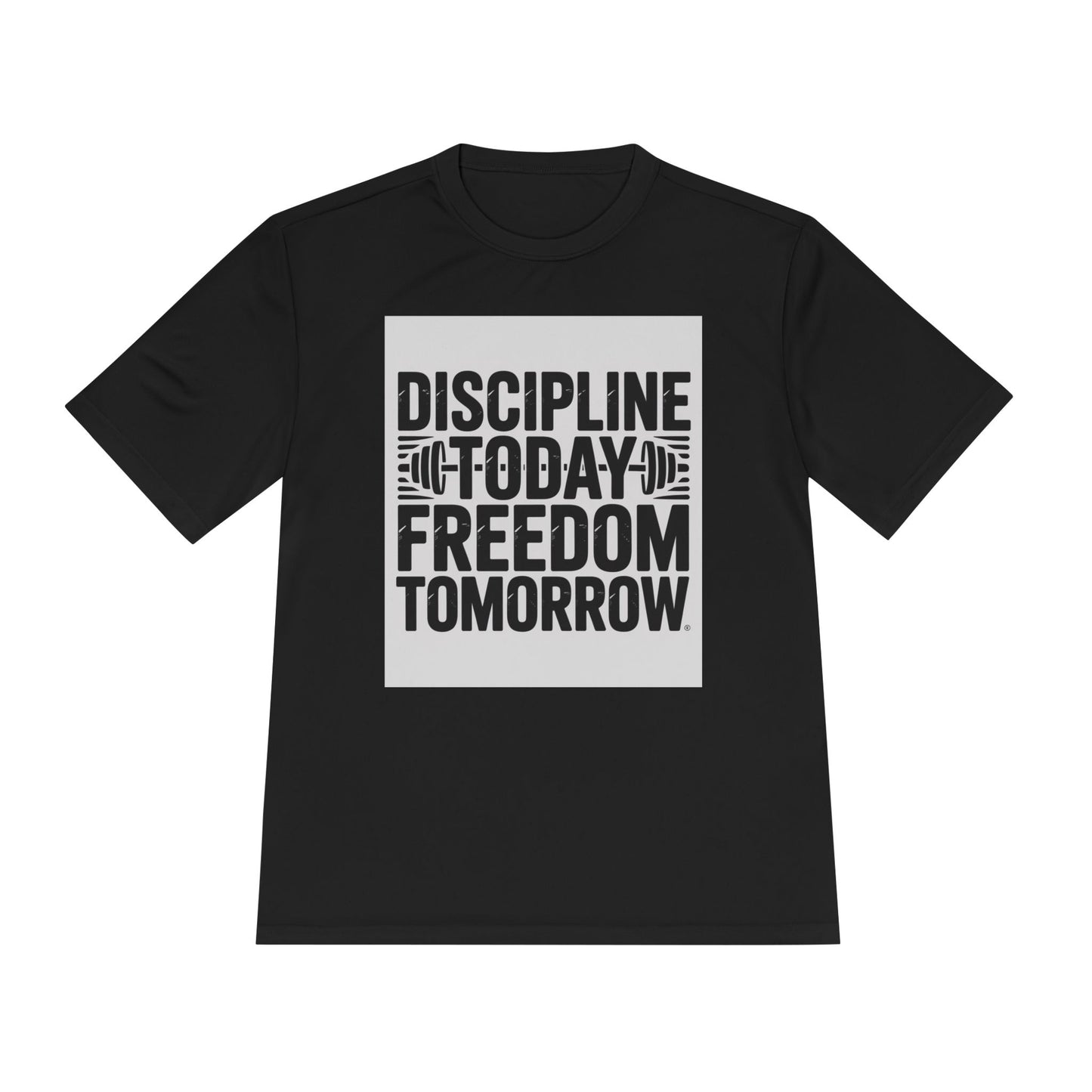 Discipline Today Freedom Tomorrow Motivational Workout Tee for Fitness Enthusiasts, Gym Wear, Inspiration Tee, Workout Top, Fitness Gift, Active Lifestyle Shirt
