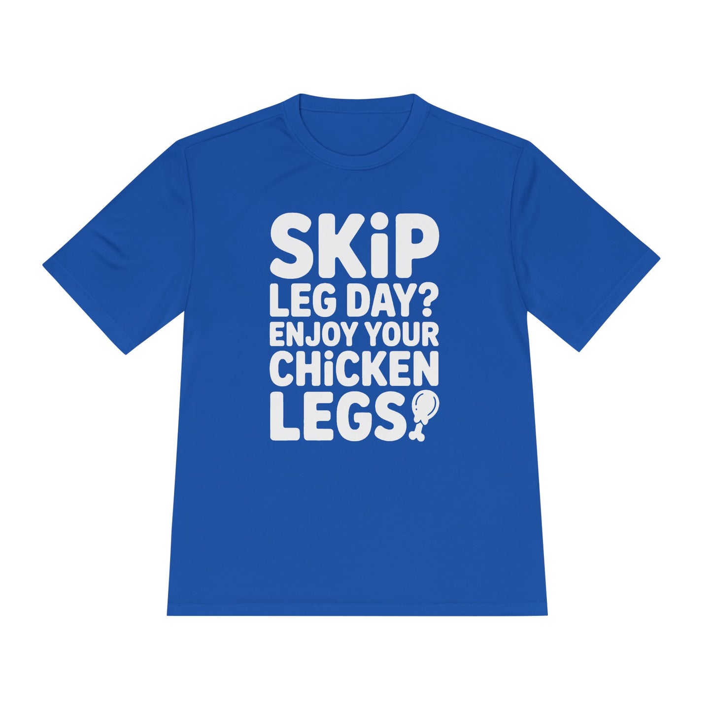 Skip Leg Day? Funny Unisex Tee, Workout Humor Shirt, Fitness Gift, Gym Apparel, Moisture Wicking T-Shirt for Fitness Lovers