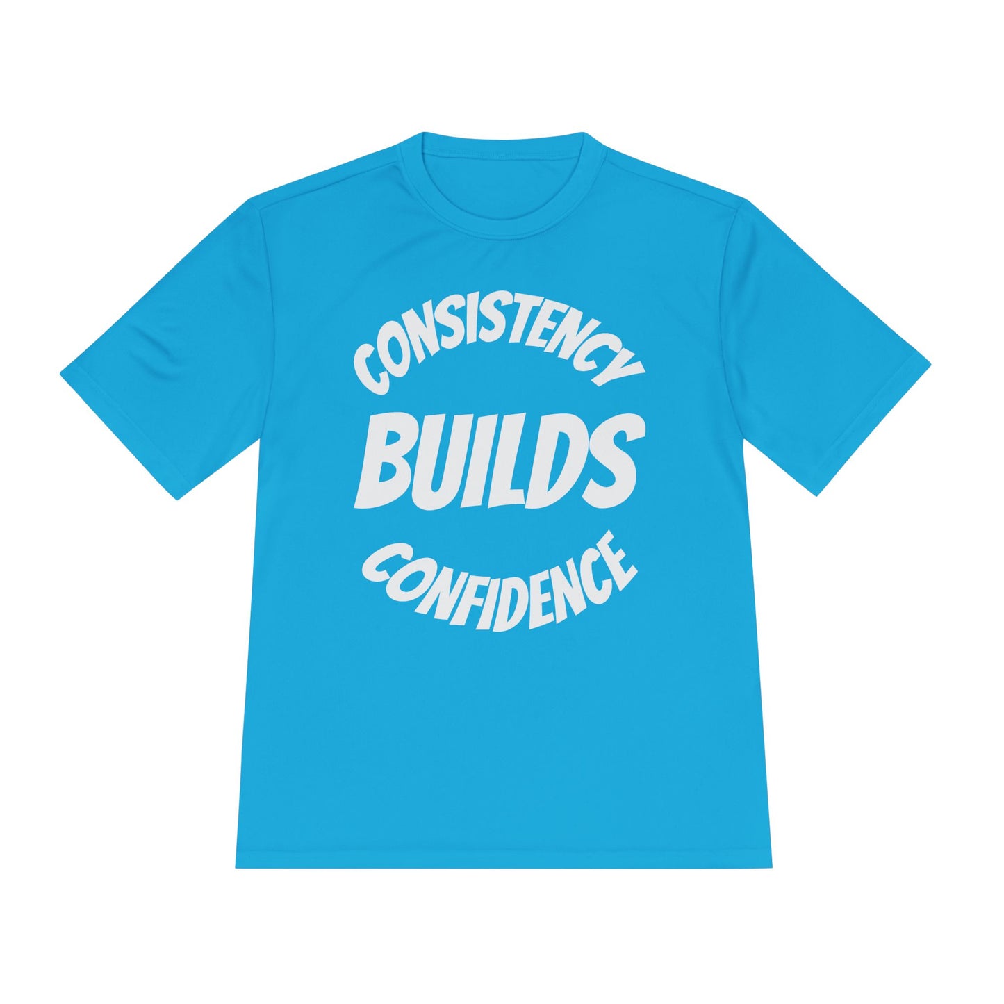 Confidence Build Moisture Wicking Tee, Consistency Builds Confidence | Athletic T-Shirt | Gym Wear | Fitness Apparel | Workout Gear | Motivational Shirt - HustleHealthShop