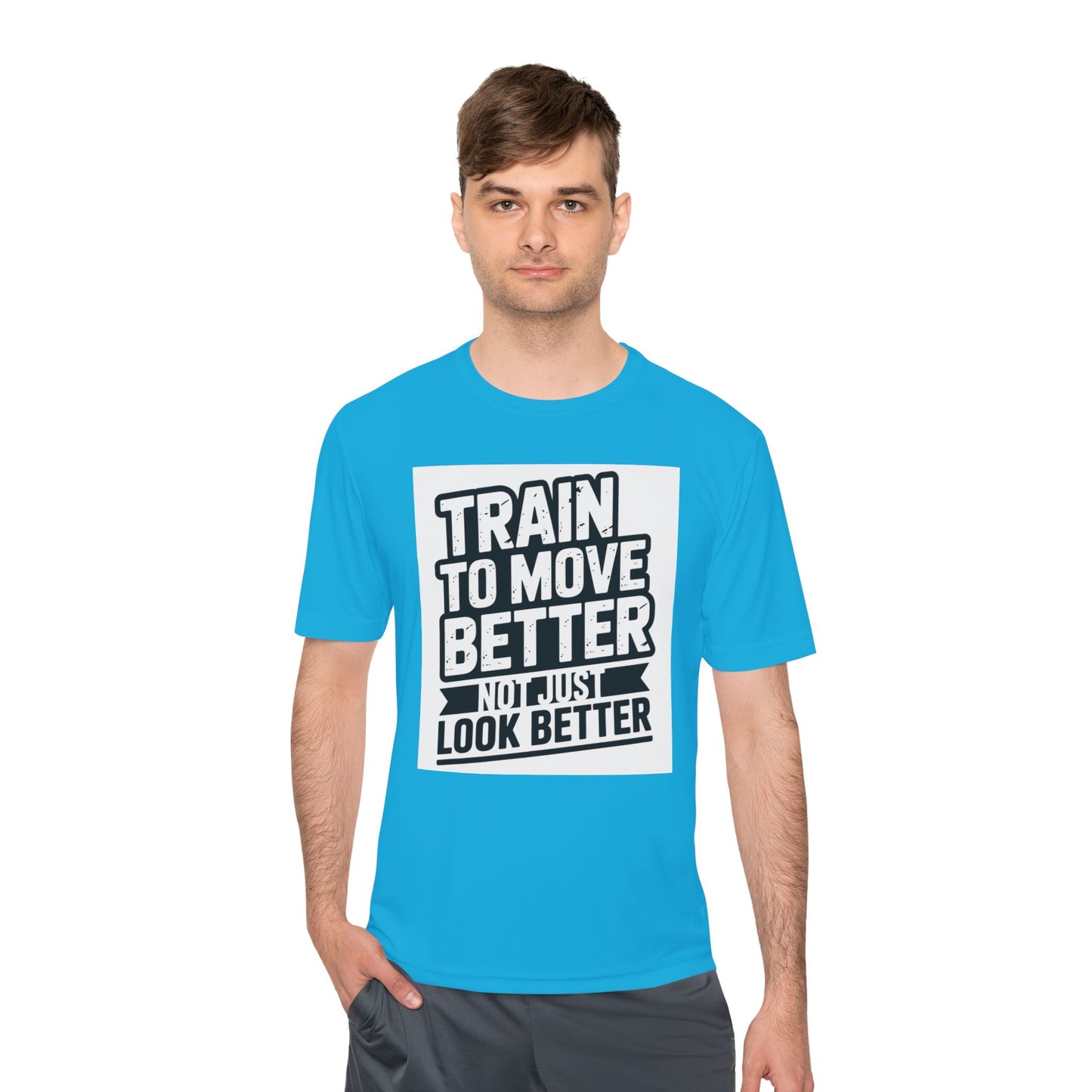 Train to Move Better Unisex Moisture Wicking Tee, Workout Shirt, Fitness Apparel, Gym Wardrobe, Motivational T-Shirt, Activewear