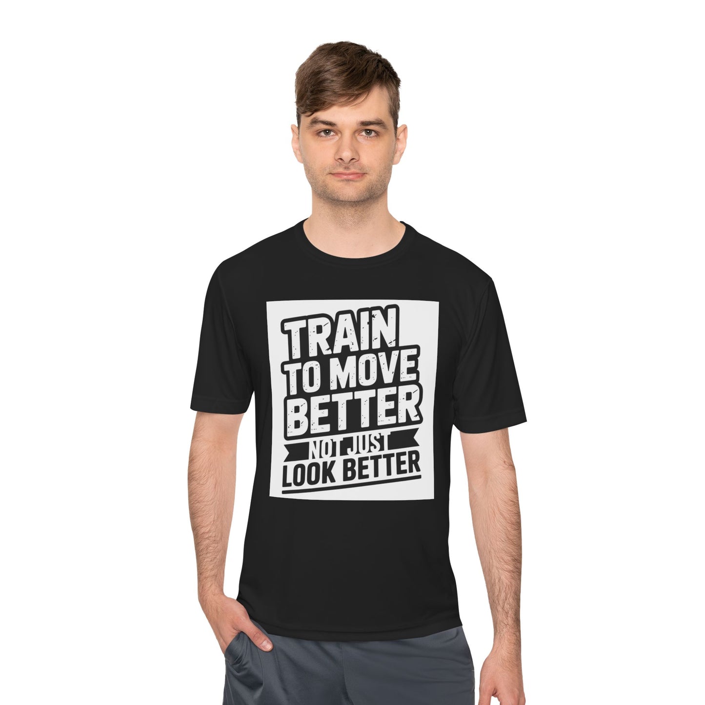 Train to Move Better Unisex Moisture Wicking Tee, Workout Shirt, Fitness Apparel, Gym Wardrobe, Motivational T-Shirt, Activewear