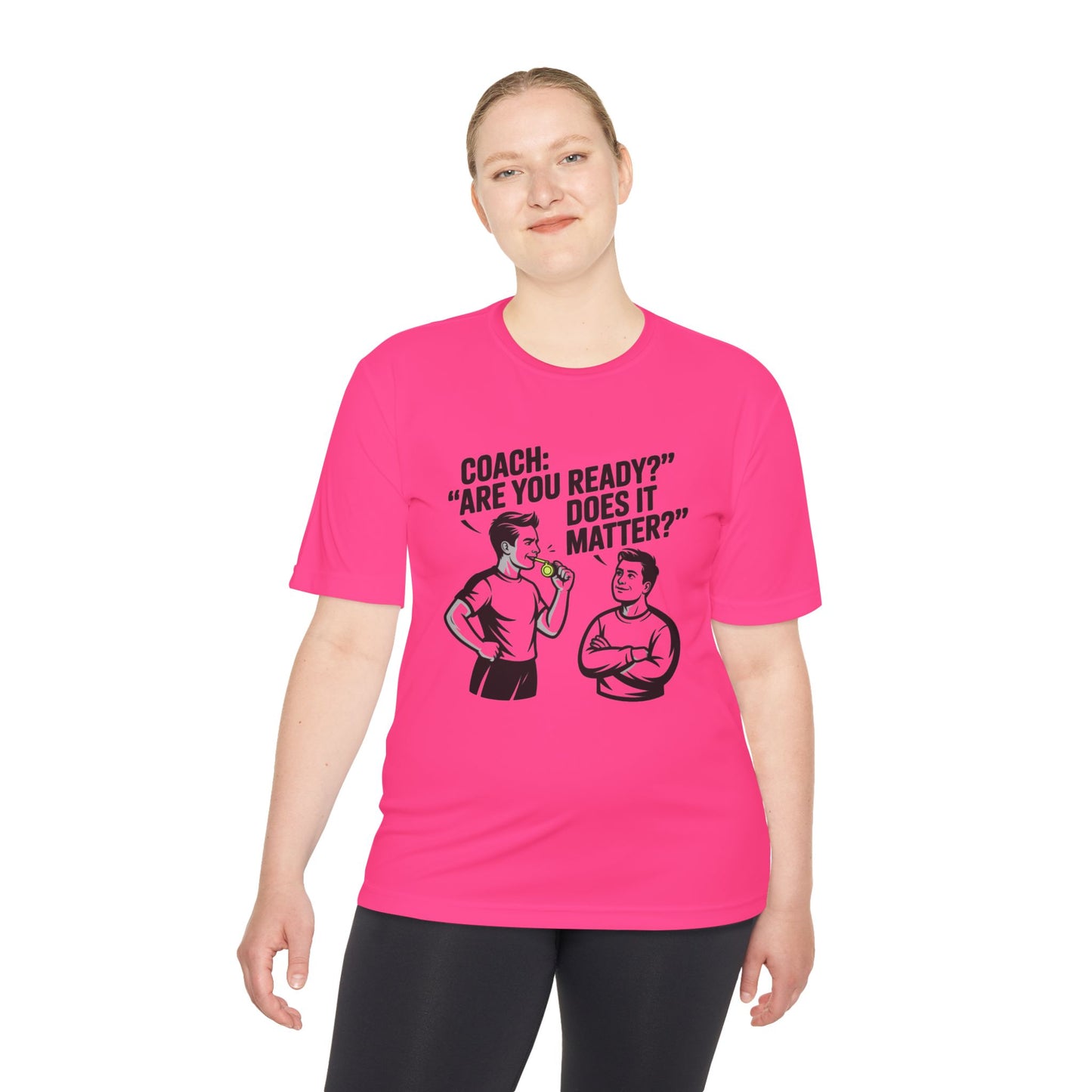 Unisex Moisture-Wicking Tee: Are You Ready Funny Quote, Workout Shirt, Fitness Gear, Sports Apparel, Exercise Tee, Gym Wear