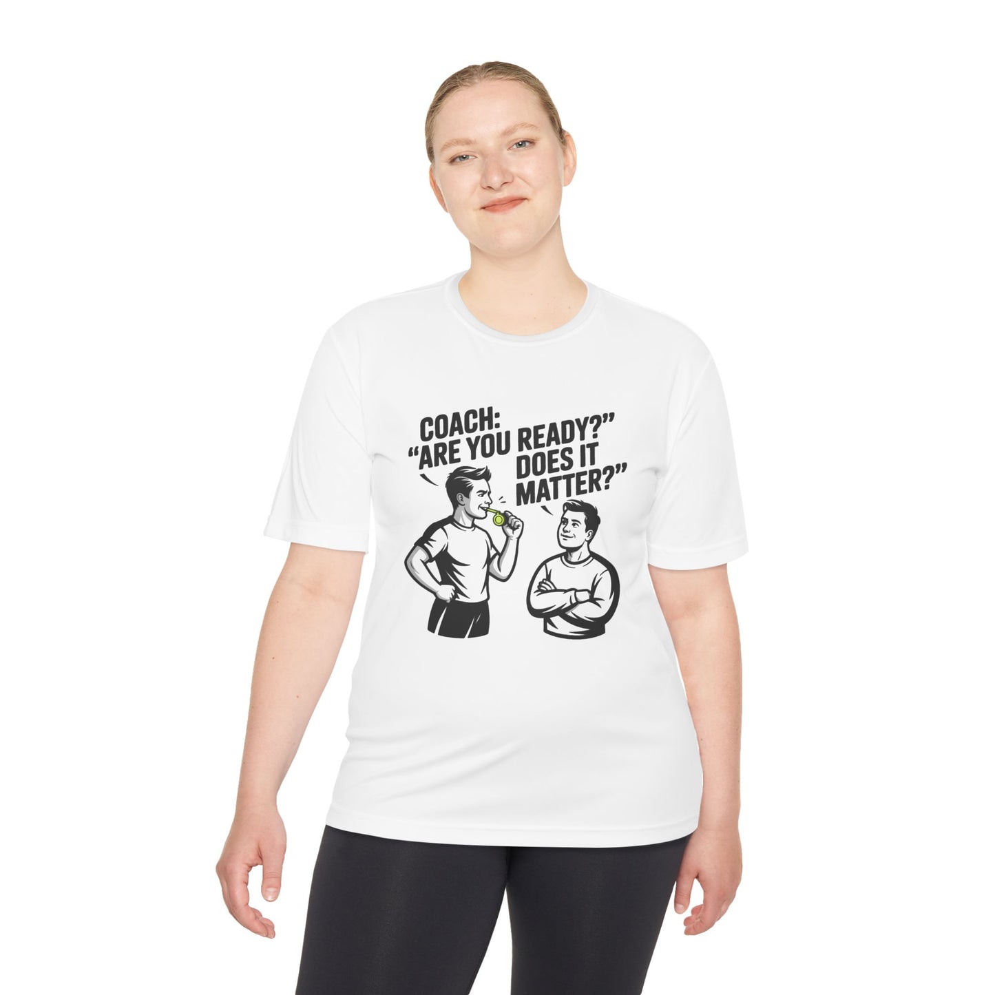 Unisex Moisture-Wicking Tee: Are You Ready Funny Quote, Workout Shirt, Fitness Gear, Sports Apparel, Exercise Tee, Gym Wear