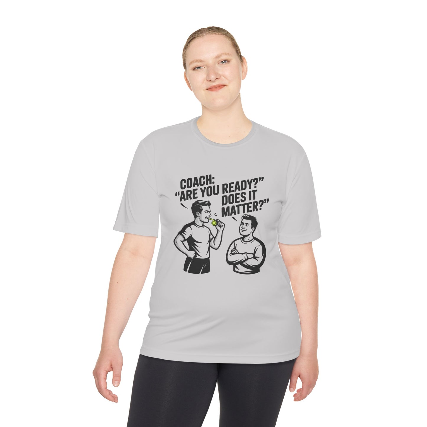Unisex Moisture-Wicking Tee: Are You Ready Funny Quote, Workout Shirt, Fitness Gear, Sports Apparel, Exercise Tee, Gym Wear
