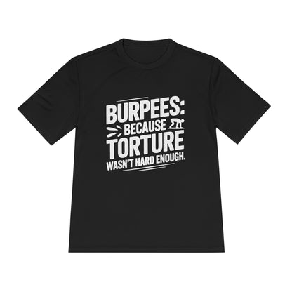 Burpees Humor Shirt Funny Workout Tee - Moisture Wicking, , Gym T-Shirt, Fitness Gift, Activewear for Trainers