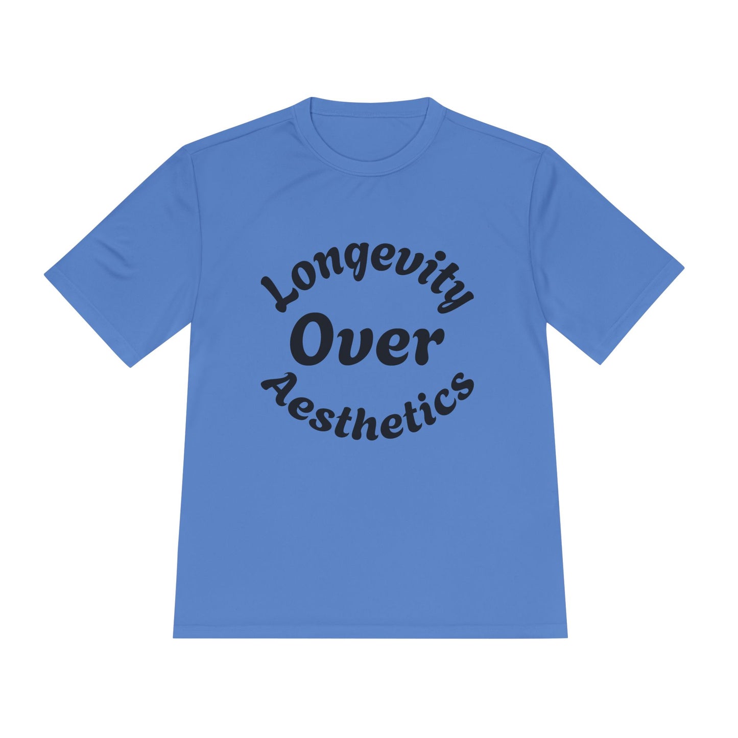 Unisex Moisture Wicking Tee, Longevity over aesthetics Shirt, Workout Apparel, Gym Gear, Sportswear for Active Lifestyle