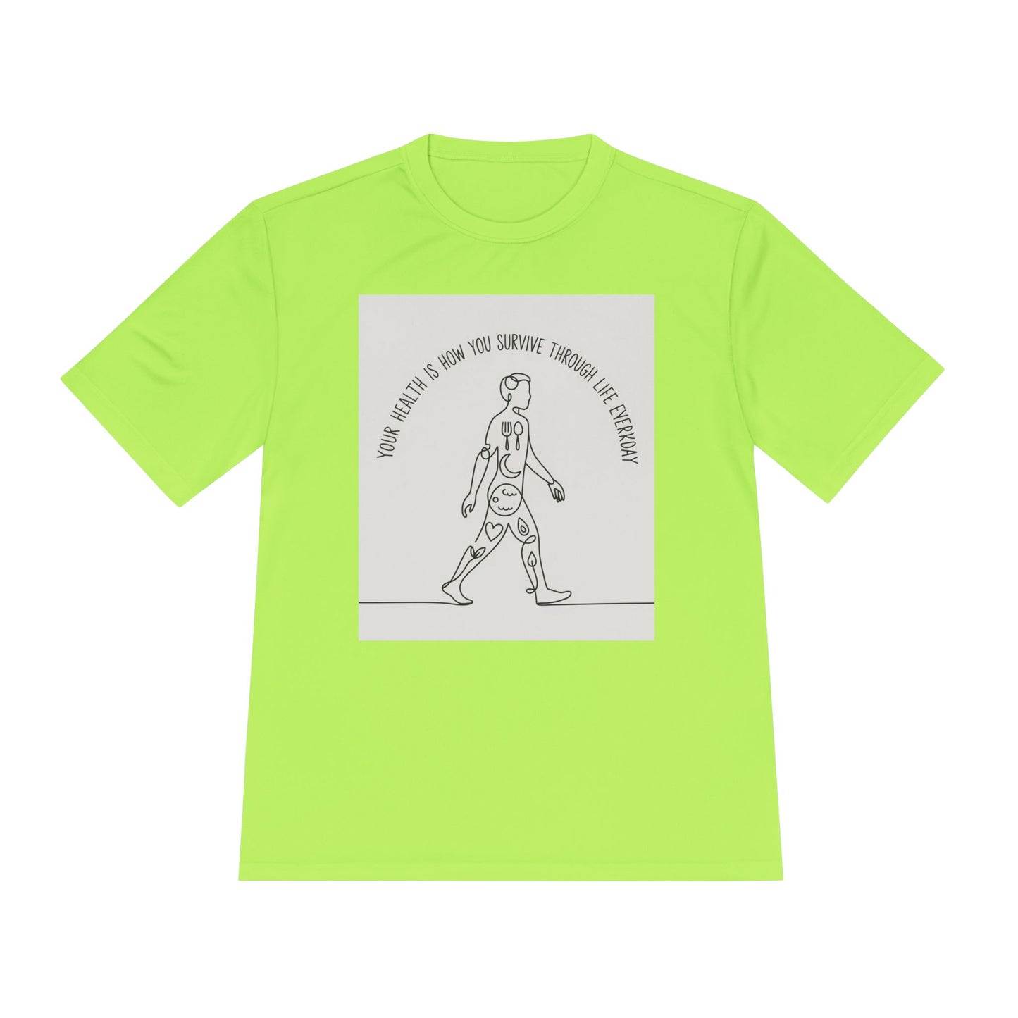 Moisture Wicking Tee - Your Health Is How you Survive - Motivational Health Quote Shirt for Wellness Enthusiasts - HustleHealthShop