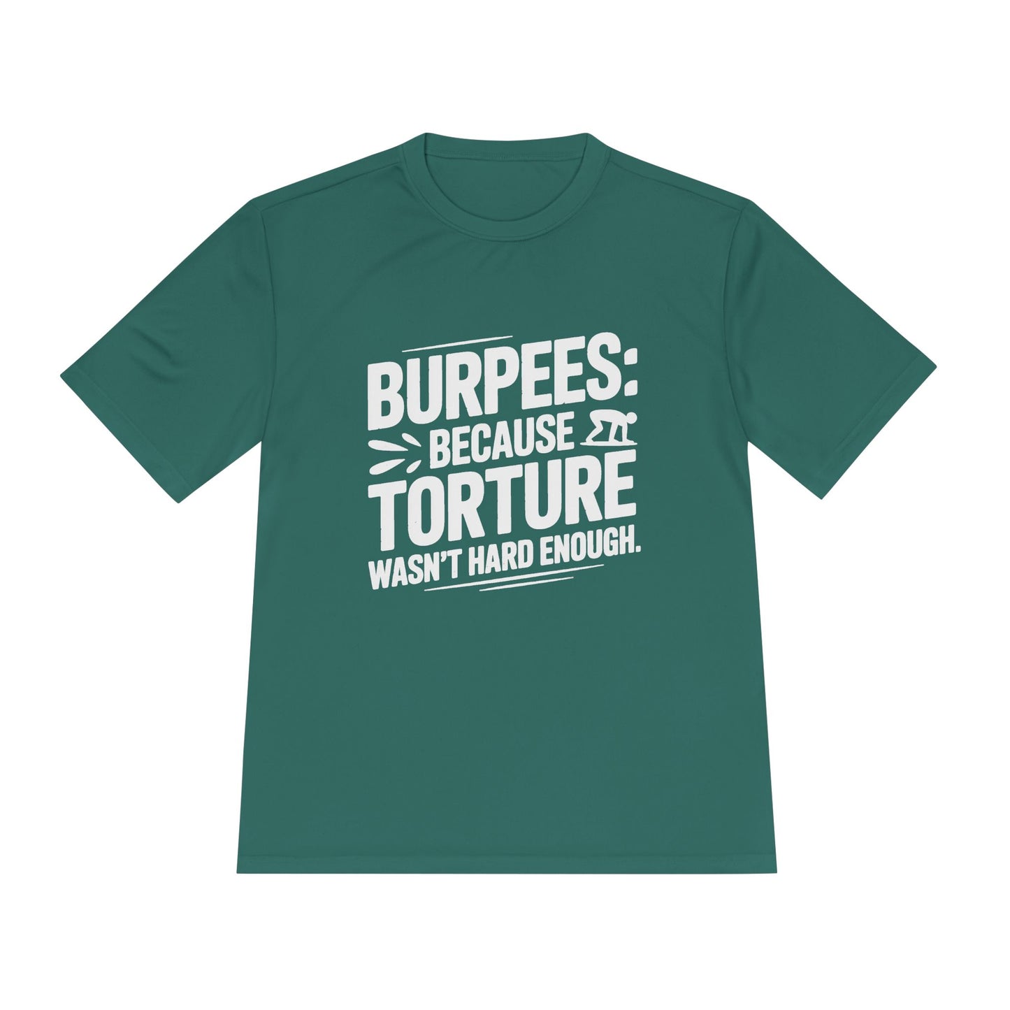 Burpees Humor Shirt Funny Workout Tee - Moisture Wicking, , Gym T-Shirt, Fitness Gift, Activewear for Trainers