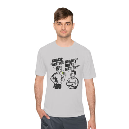 Unisex Moisture-Wicking Tee: Are You Ready Funny Quote, Workout Shirt, Fitness Gear, Sports Apparel, Exercise Tee, Gym Wear