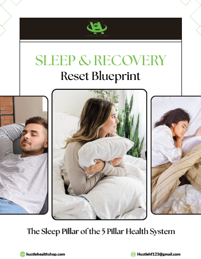 Sleep & Recovery Reset Blueprint PDF - HustleHealthShop