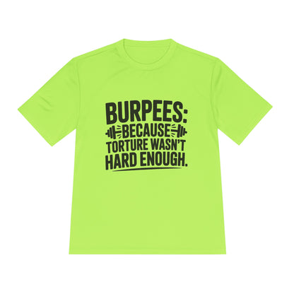 Unisex Workout Tee | Burpees Because Torture wasn't Good Enough Shirt | Fitness Gift | Gymwear | Sports Apparel | Exercise Top | Activewear - HustleHealthShop