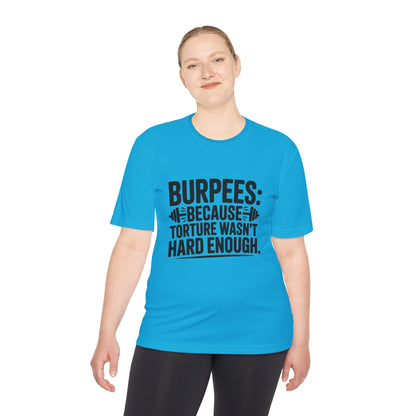 Unisex Workout Tee | Burpees Because Torture wasn't Good Enough Shirt | Fitness Gift | Gymwear | Sports Apparel | Exercise Top | Activewear - HustleHealthShop