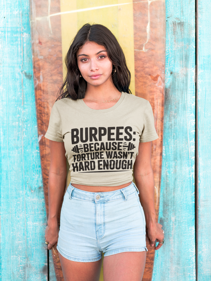 Unisex Workout Tee | Burpees Because Torture wasn't Good Enough Shirt | Fitness Gift | Gymwear | Sports Apparel | Exercise Top | Activewear - HustleHealthShop
