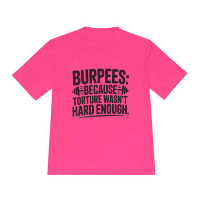 Unisex Workout Tee | Burpees Because Torture wasn't Good Enough Shirt | Fitness Gift | Gymwear | Sports Apparel | Exercise Top | Activewear - HustleHealthShop
