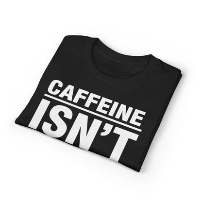 Caffeine Isn’t Energy Hydration Is motivational tee supporting healthy living hydration habits for beginners