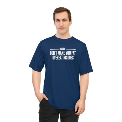 Carbs Don’t Make You Fat Overeating Does fitness truth tee supporting fat loss and healthy living for beginners