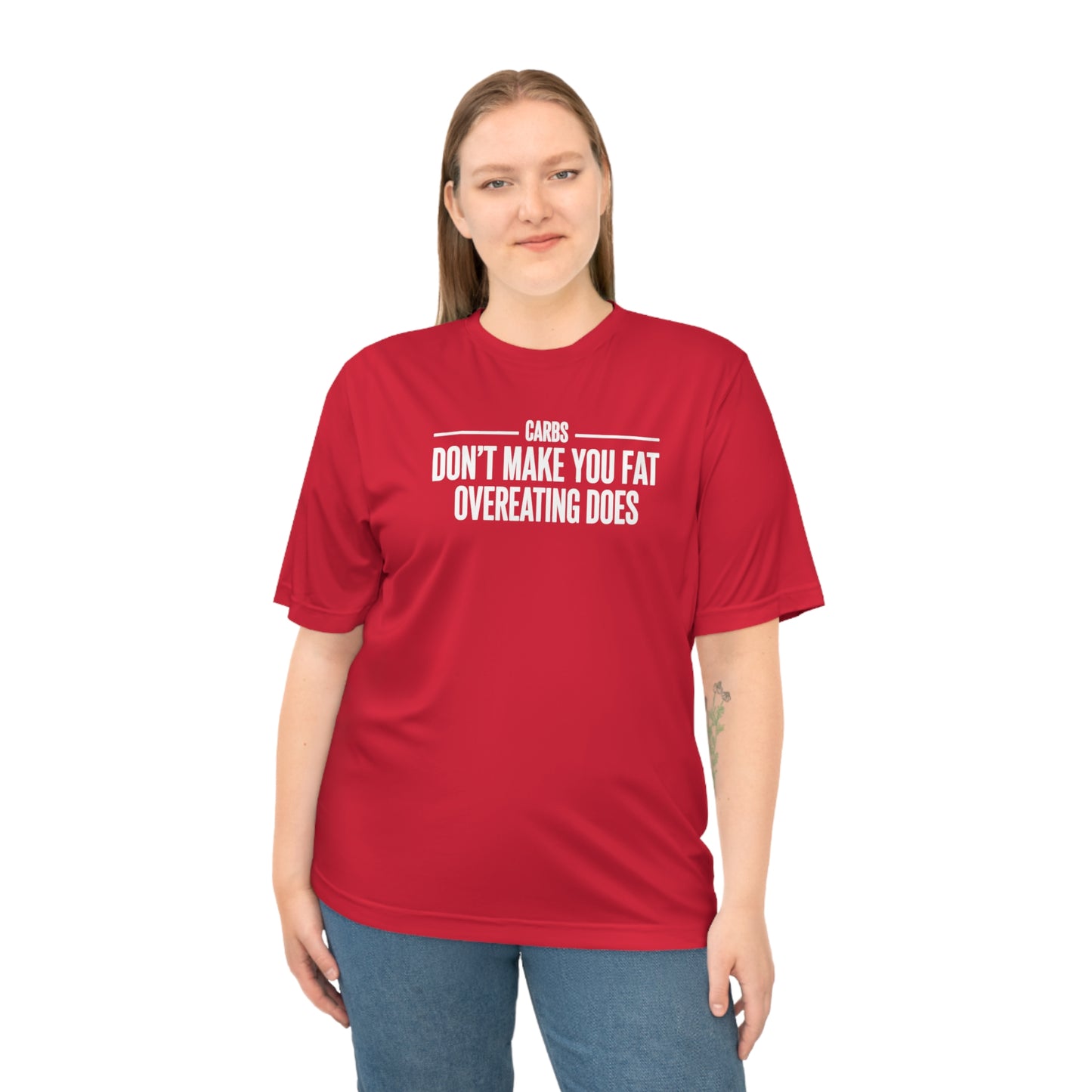 Carbs Don’t Make You Fat Overeating Does fitness truth tee supporting fat loss and healthy living for beginners
