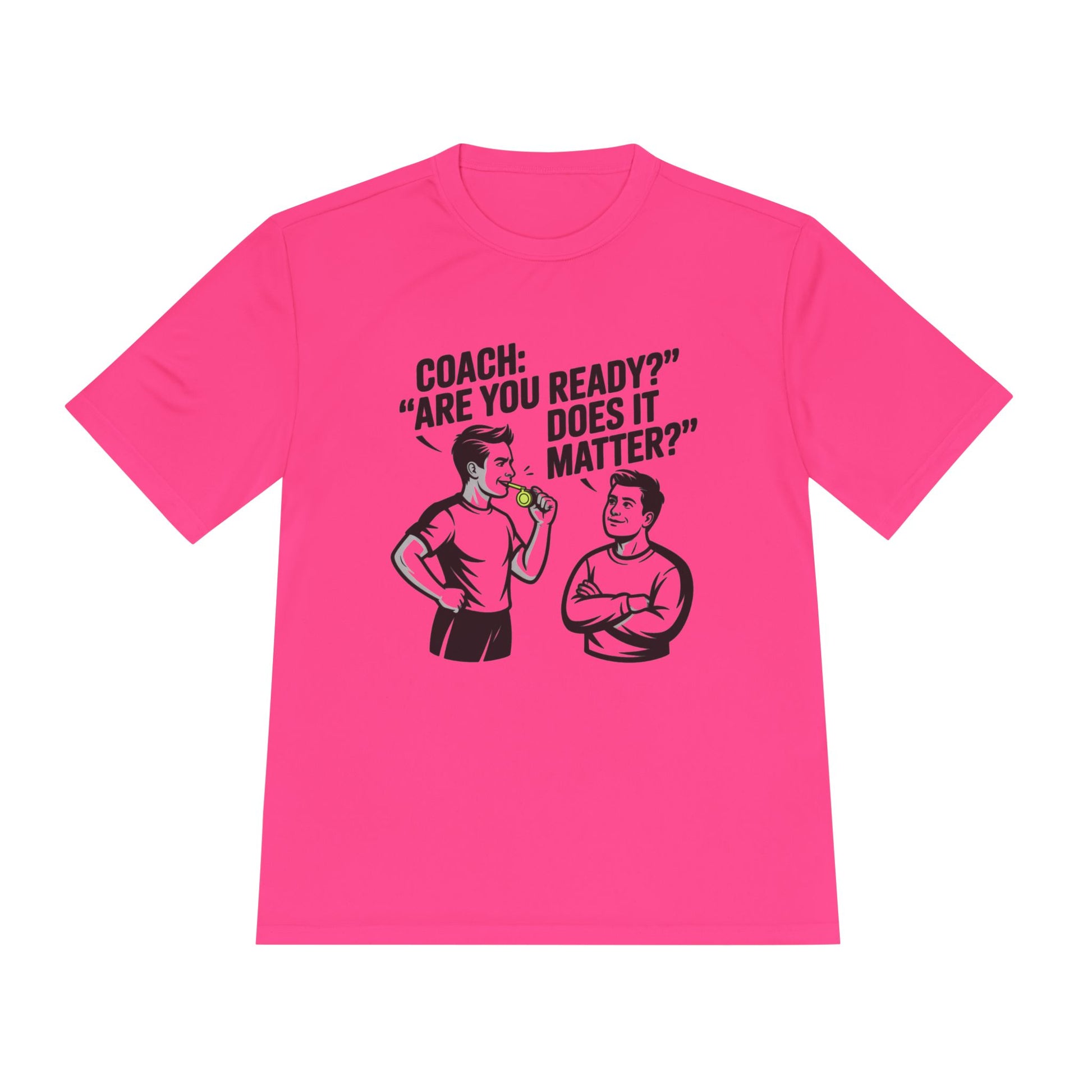 Unisex Moisture-Wicking Tee: Are You Ready Funny Quote, Workout Shirt, Fitness Gear, Sports Apparel, Exercise Tee, Gym Wear - HustleHealthShop