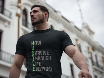HUSTLE How You Survive Through Life Everyday motivational fitness tee for healthy living beginners