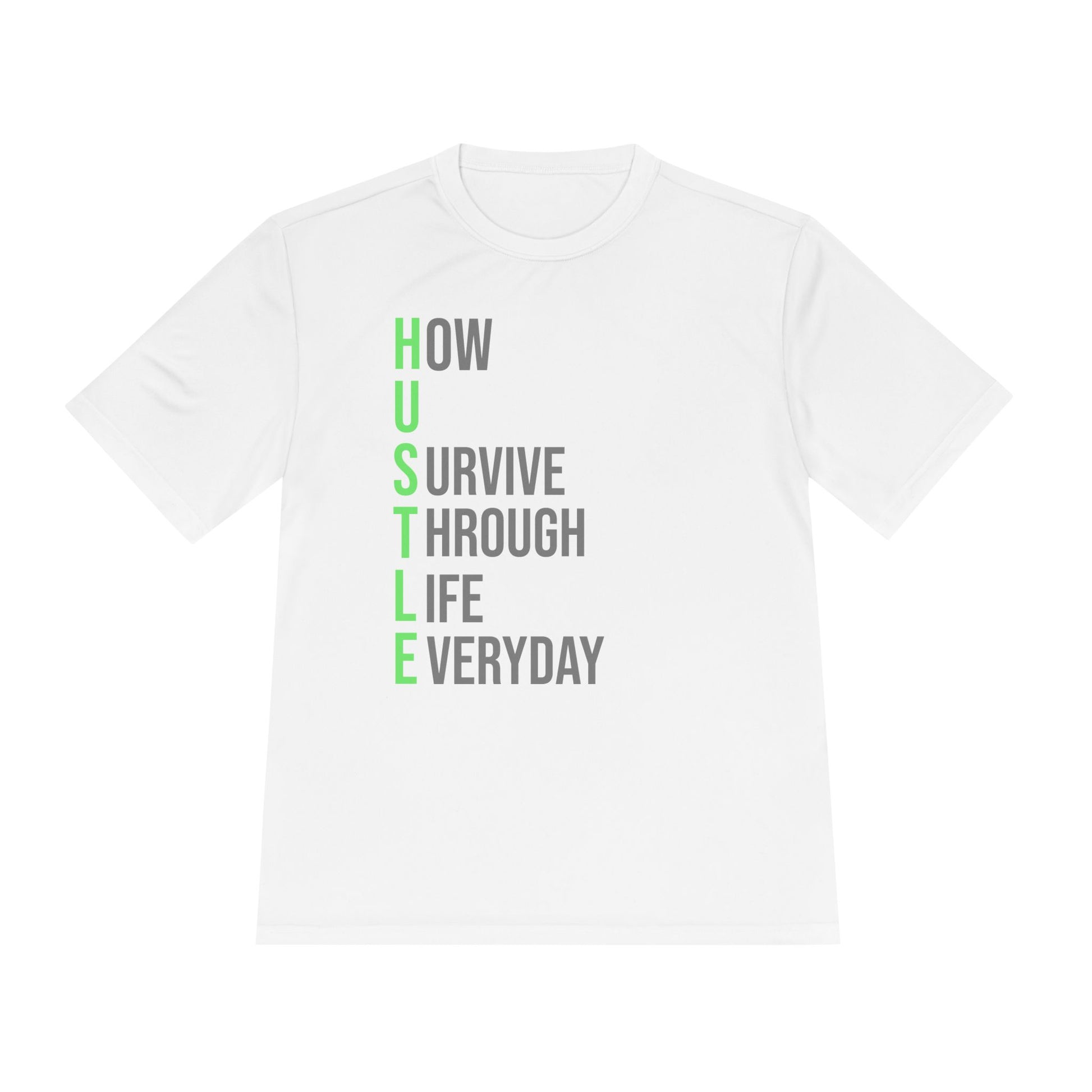HUSTLE How You Survive Through Life Everyday motivational fitness tee for healthy living beginners