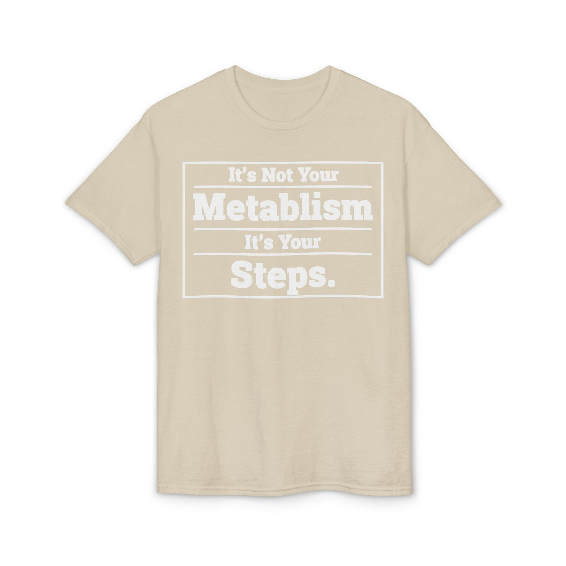 Daily steps truth shirt for sedentary beginners