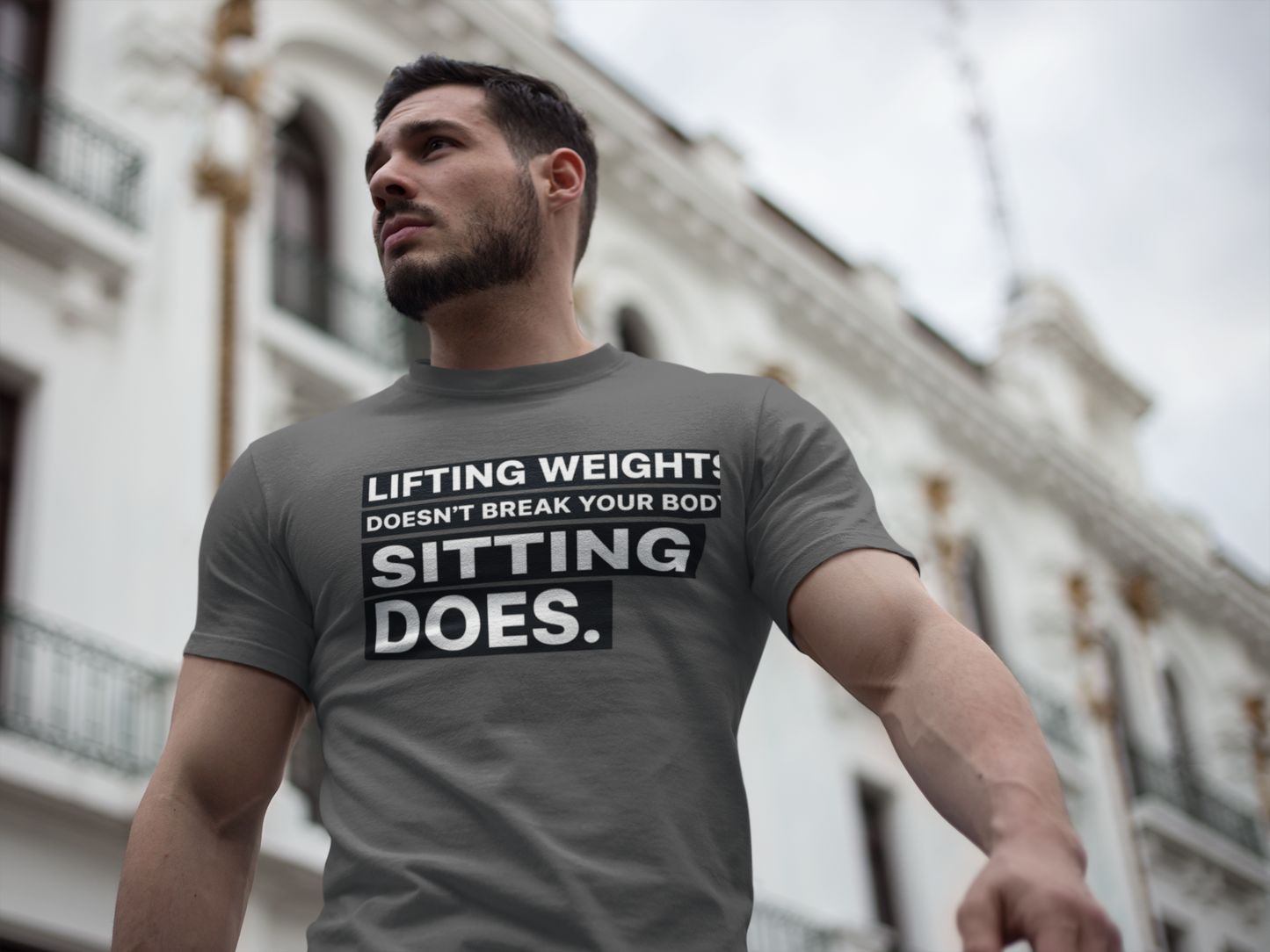Lifting Weights Doesn’t Break Your Body Sitting Does fitness truth tee supporting posture, back health, and healthy living for beginners