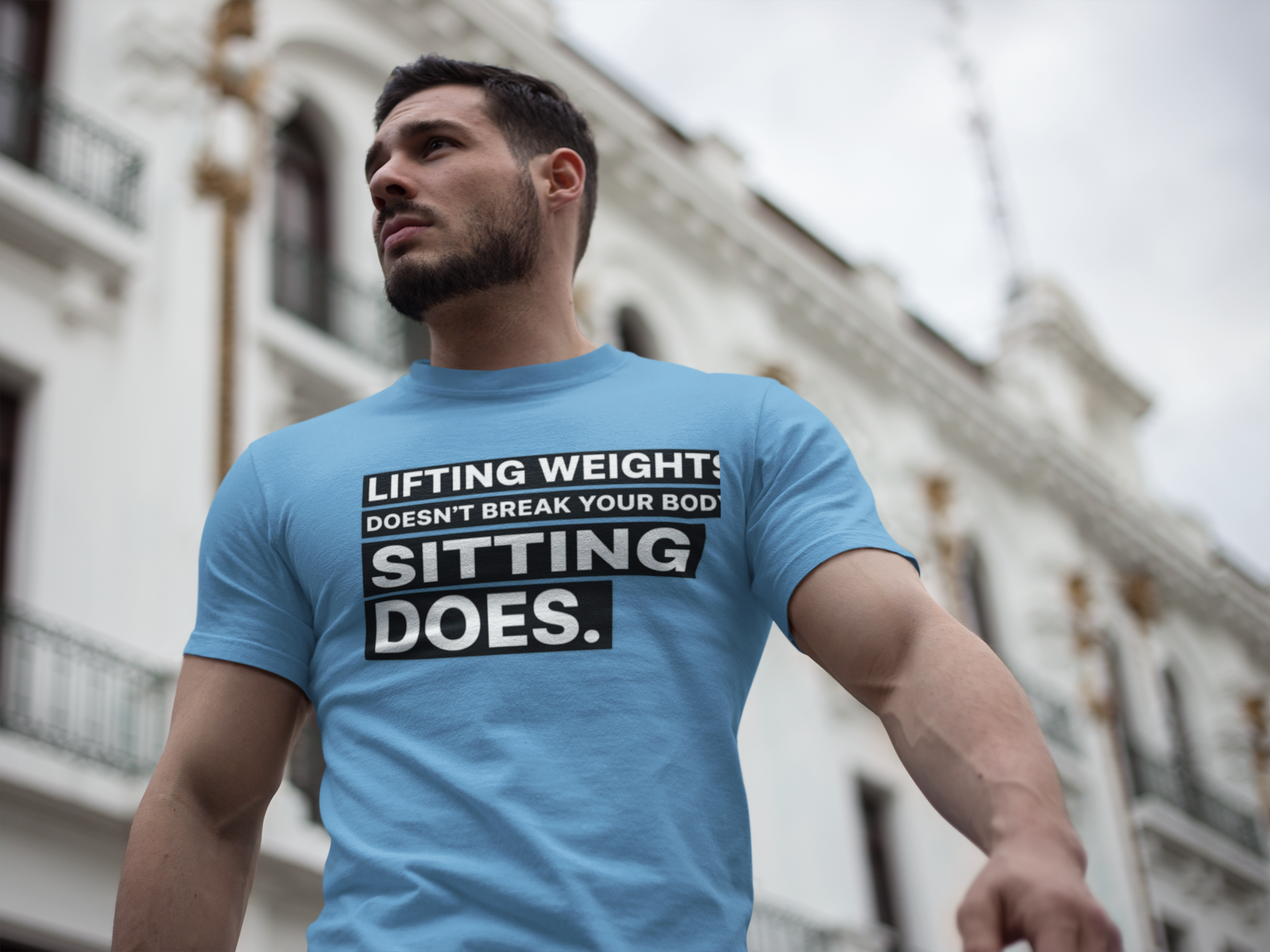Lifting Weights Doesn’t Break Your Body Sitting Does fitness truth tee supporting posture, back health, and healthy living for beginners