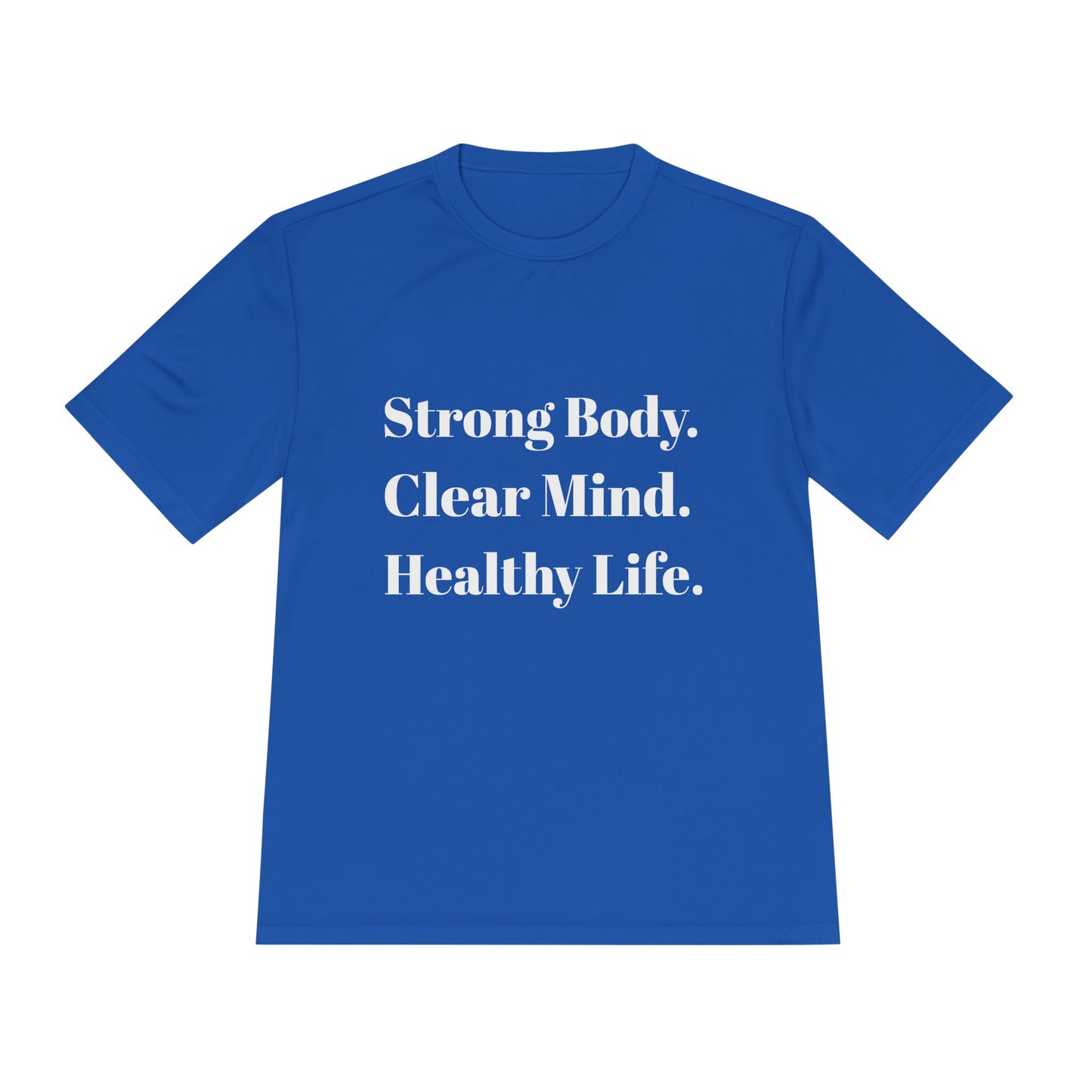 Strong Body Clear Mind Healthy Life fitness truth tee supporting holistic healthy living for beginners