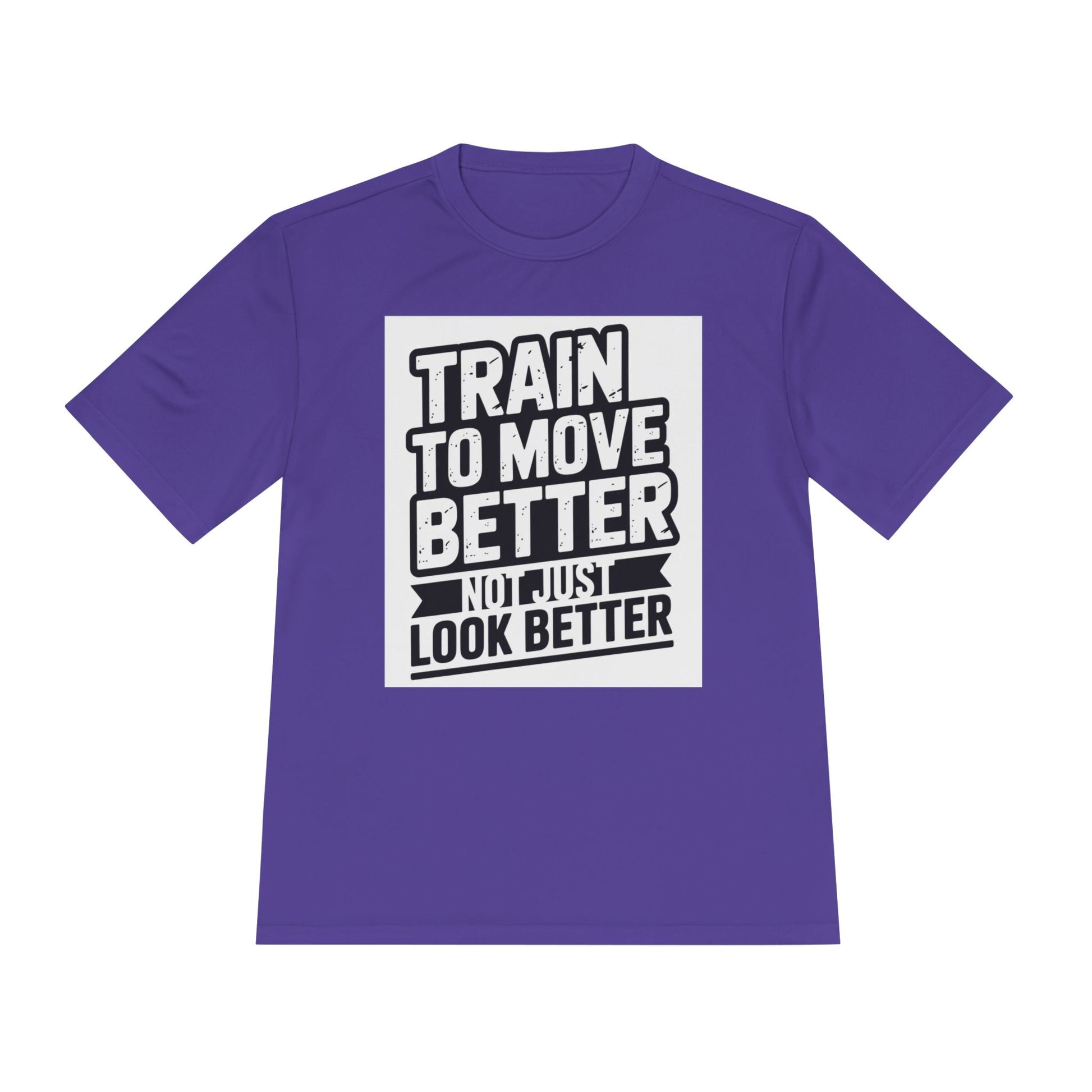 Train to Move Better Unisex Moisture Wicking Tee, Workout Shirt, Fitness Apparel, Gym Wardrobe, Motivational T-Shirt, Activewear - HustleHealthShop