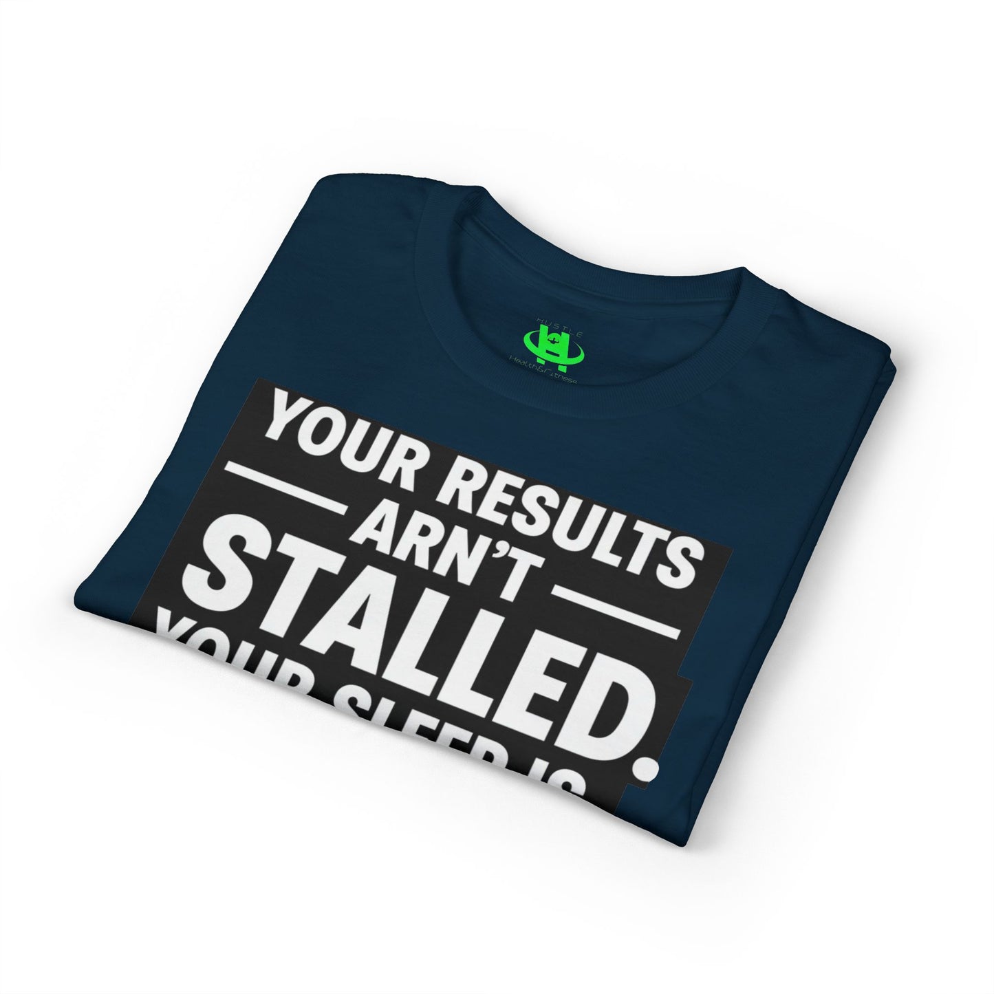 Lightweight lifestyle tee reminding beginners that results start with sleep